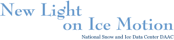 New Light on Ice Motion