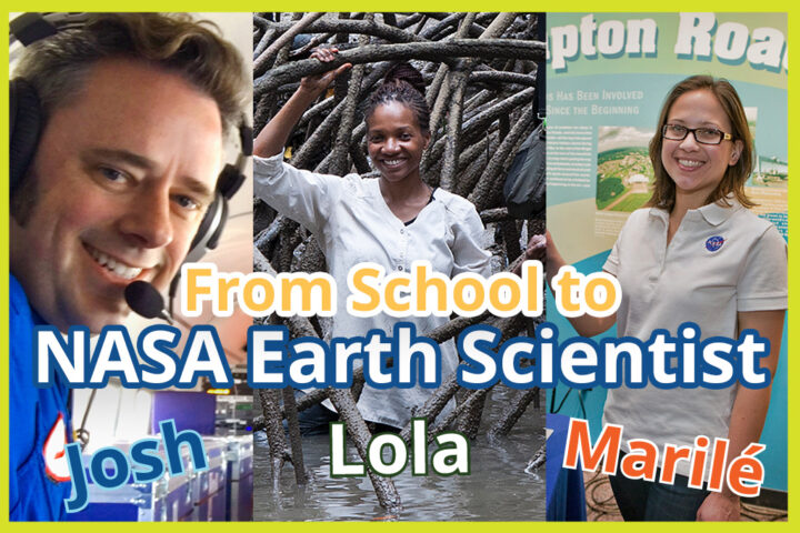 From School to NASA Earth Scientist